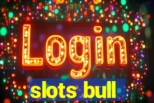 slots bull